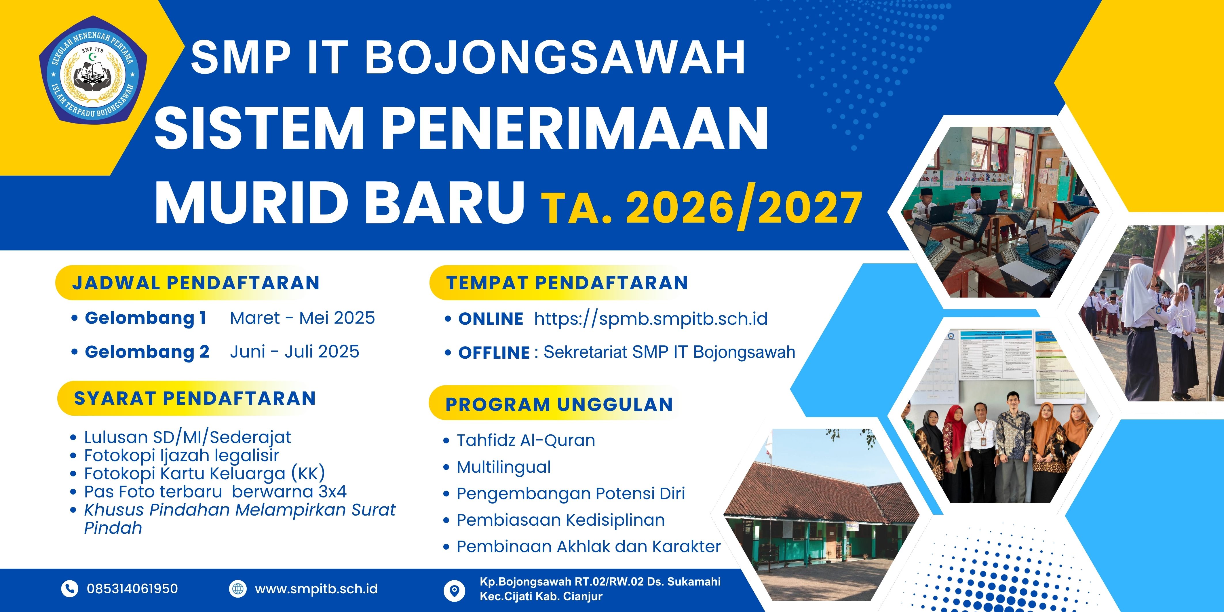 SPMB SMP IT BOJONGSAWAH TA 2026/2027 TELAH DIBUKA!